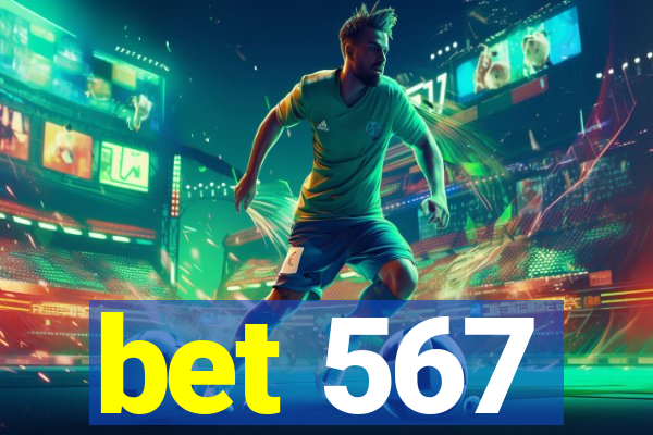 bet 567